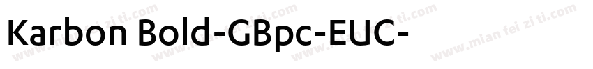 Karbon Bold-GBpc-EUC字体转换